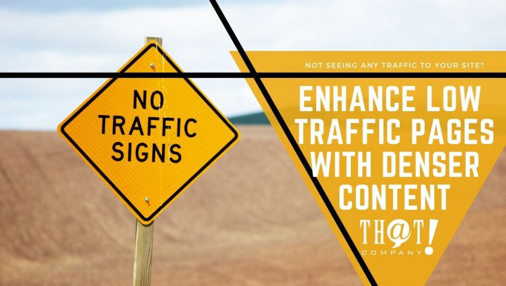 Enhance Content With Low or No Traffic