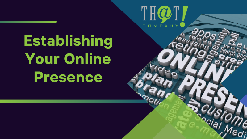 Establishing Your Online Presence