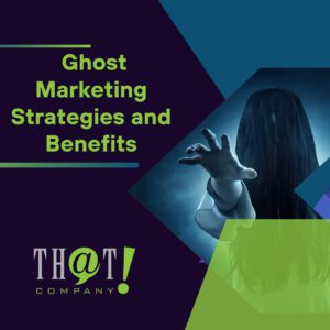 Ghost Marketing Strategies and Benefits