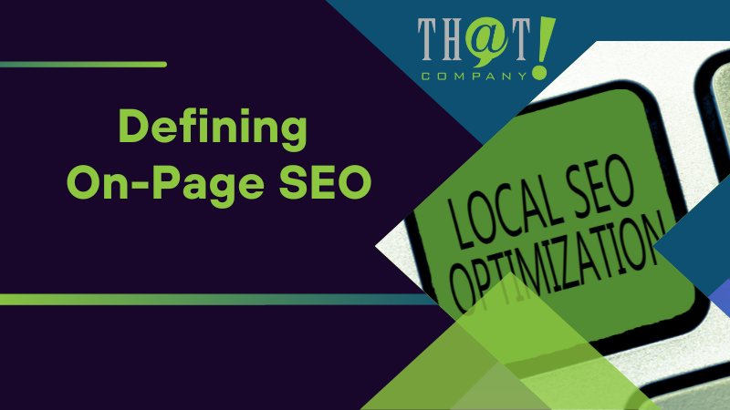 Defining On-Page SEO