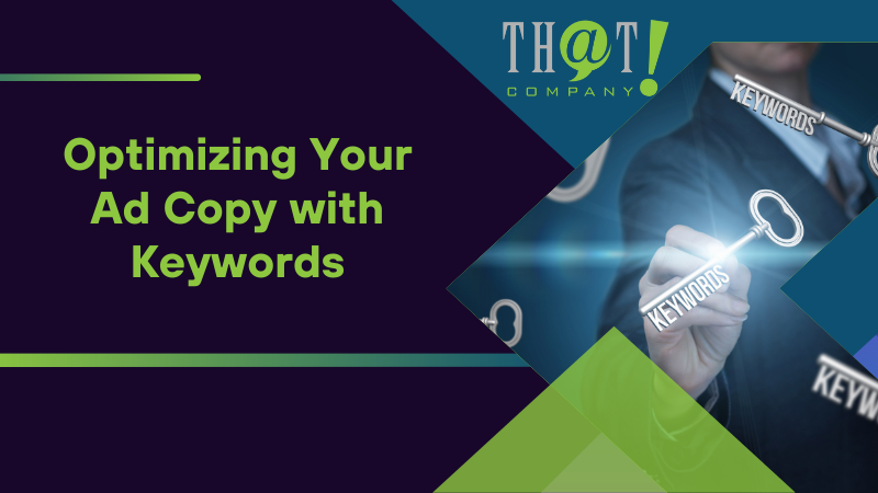 Optimizing Your Ad Copy with Keywords
