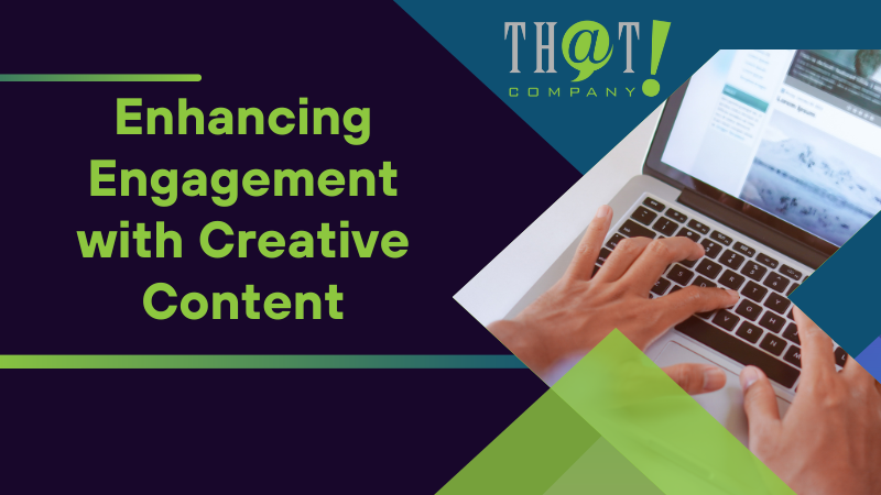Enhancing Engagement with Creative Content