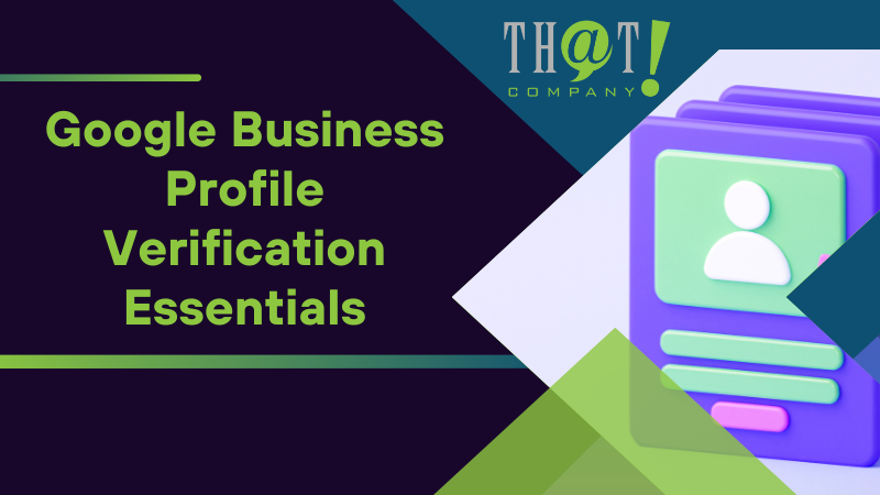 Google Business Profile Verification Essentials