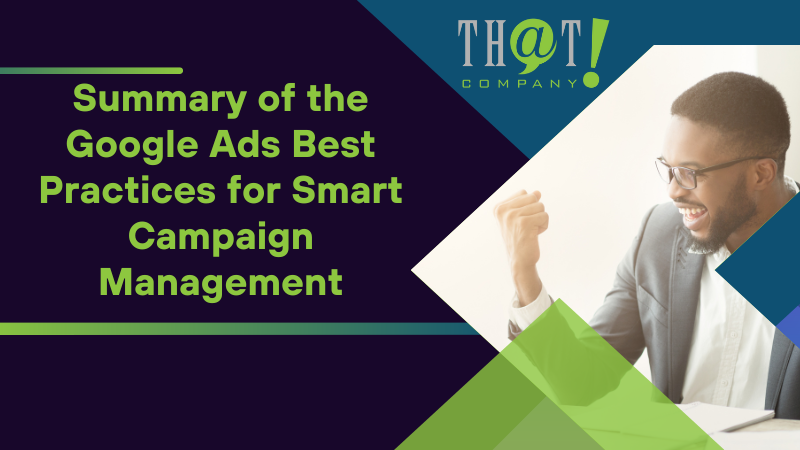 Summary of the Google Ads Best Practices for Smart Campaign Management
