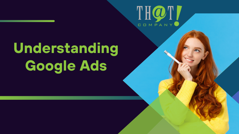 Understanding Google Ads