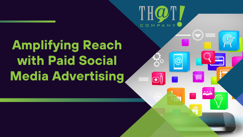 Amplifying Reach with Paid Social Media Advertising