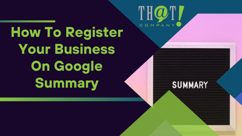 How To Register Your Business On Google Summary