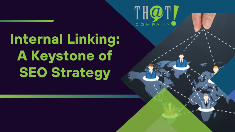 Internal Linking A Keystone of SEO Strategy