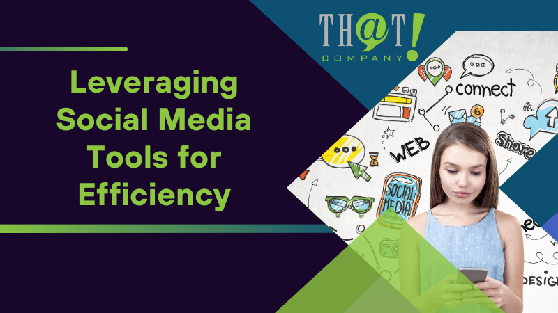 Leveraging Social Media Tools for Efficiency