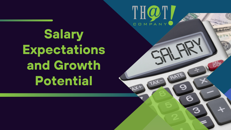 Salary Expectations and Growth Potential