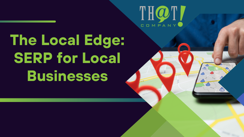 The Local Edge SERP for Local Businesses