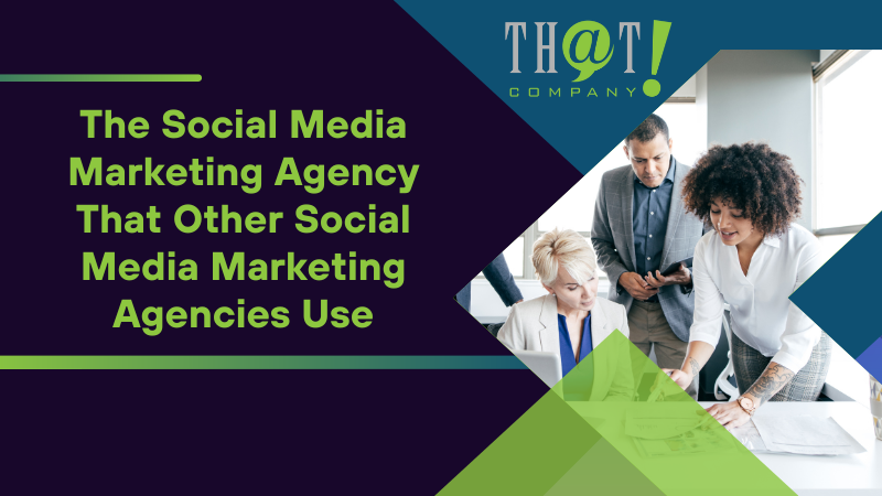 The Social Media Marketing Agency That Other Social Media Marketing Agencies Use