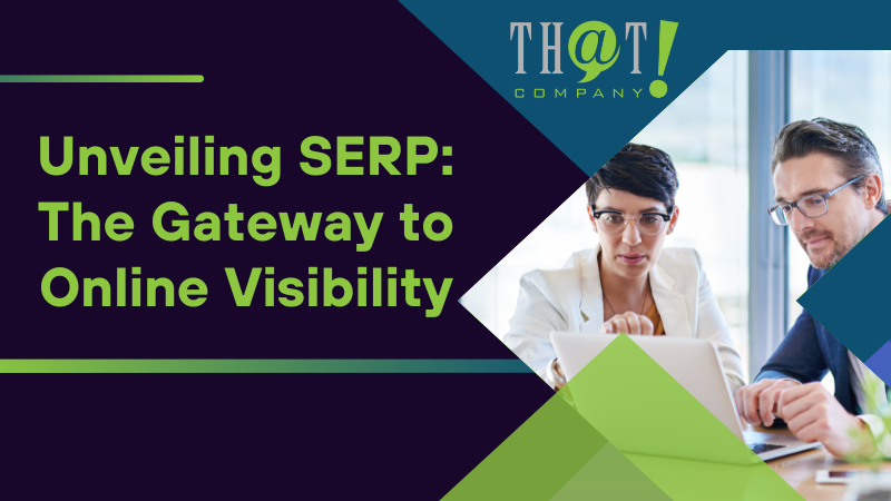 Unveiling SERP The Gateway to Online Visibility