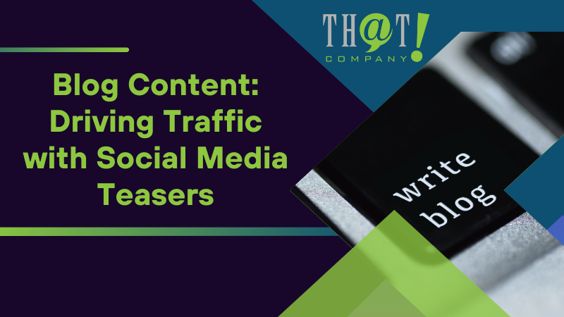 Blog Content Driving Traffic with Social Media Teasers