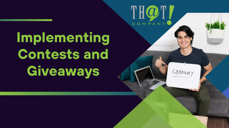 Implementing Contests and Giveaways