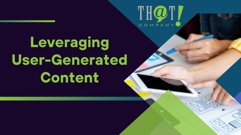 Leveraging User Generated Content 1