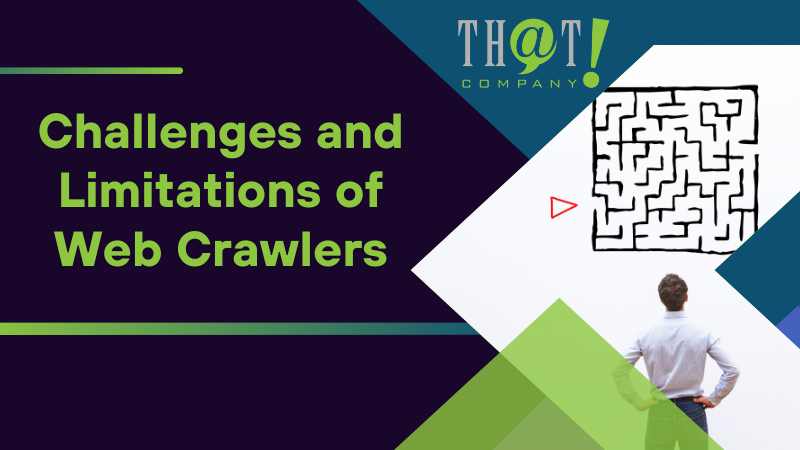 Challenges and Limitations of Web Crawlers