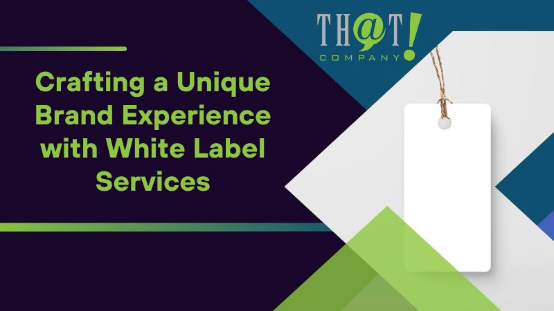 Crafting a Unique Brand Experience with White Label Services