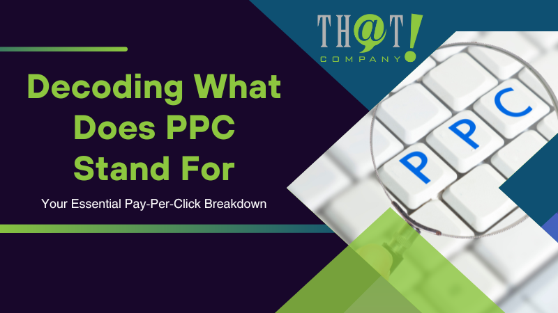 Decoding What Does PPC Stand For