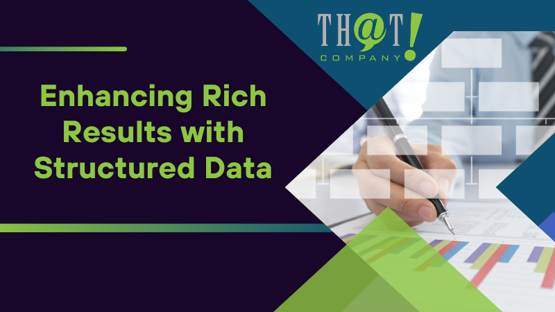 Enhancing Rich Results with Structured Data