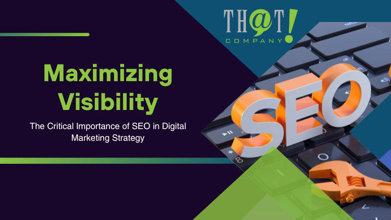 The Critical Importance of SEO in Digital Marketing Strategy