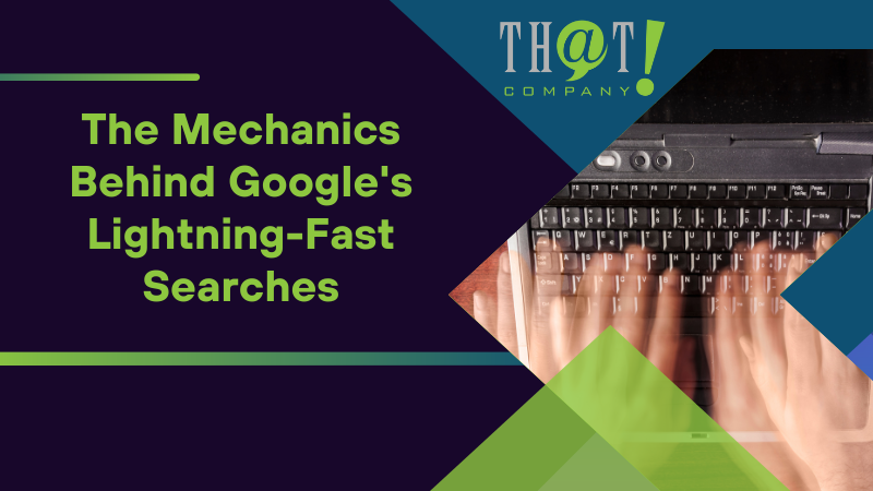 The Mechanics Behind Googles Lightning Fast Searches