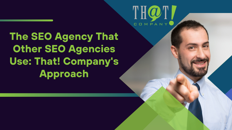 The SEO Agency That Other SEO Agencies Use That Companys Approach