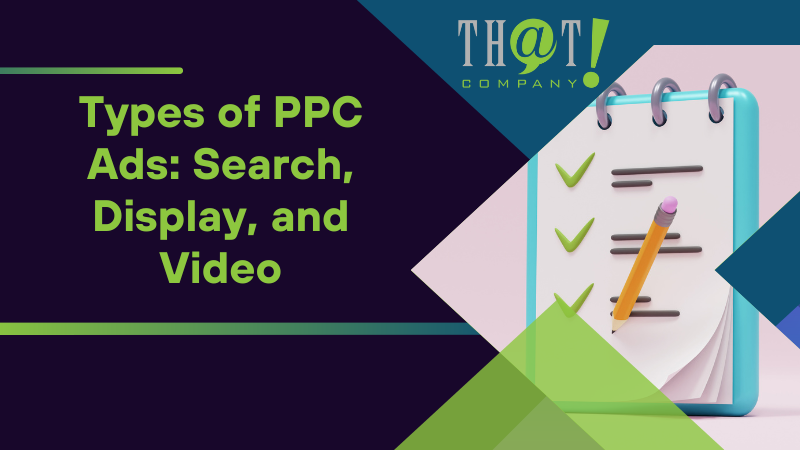 Types of PPC Ads Search Display and Video