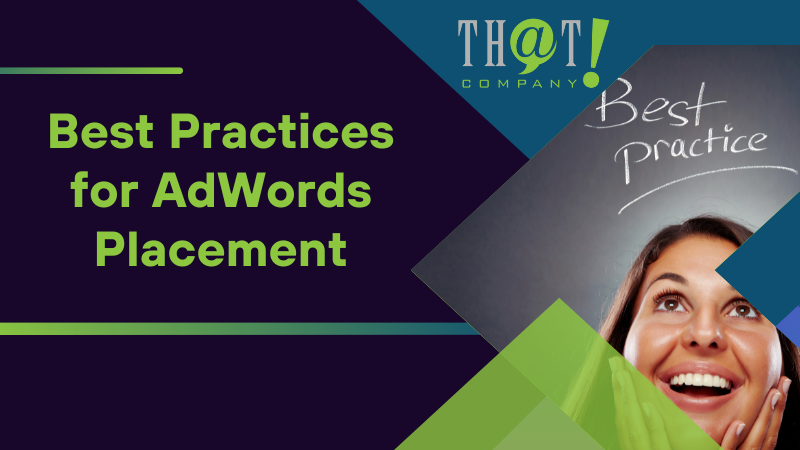 Best Practices for AdWords Placement