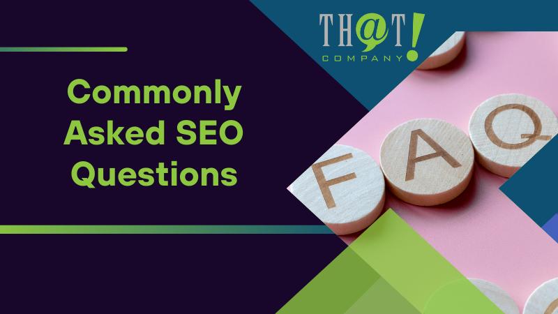 Commonly Asked SEO Questions