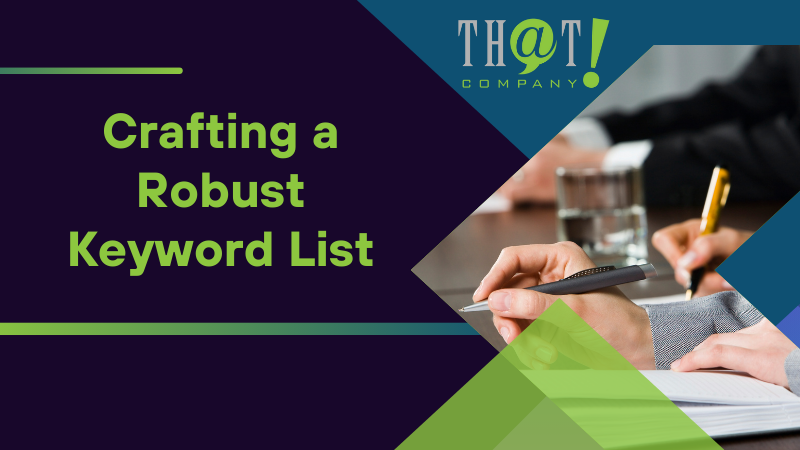 Crafting a Robust Keyword List