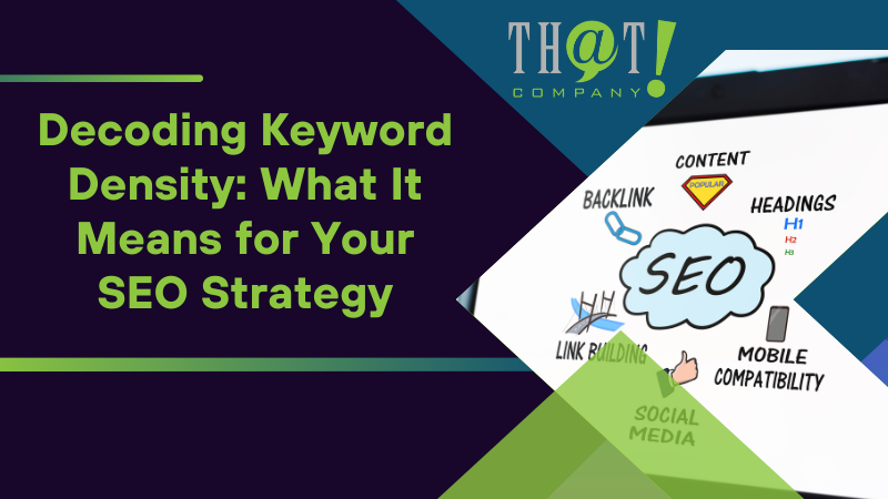 Decoding Keyword Density What It Means for Your SEO Strategy