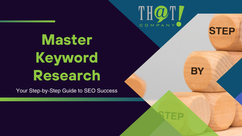 Master Keyword Research Your Step by Step Guide to SEO Success