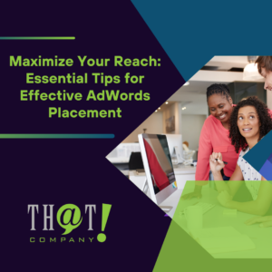 Maximize Your Reach Essential Tips for Effective AdWords Placementfeatured image