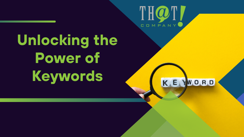 Unlocking the Power of Keywords