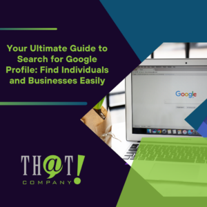 Your Ultimate Guide to Search for Google Profile Find