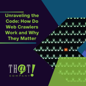 Unraveling the Code How Do Web Crawlers Work and Why They Matter