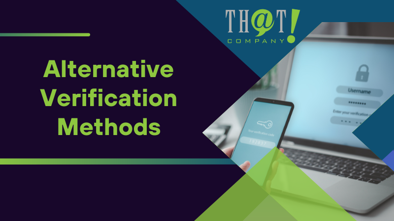 Alternative Verification Methods