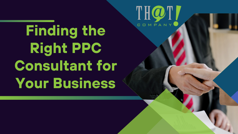 Finding the Right PPC Consultant for Your Business