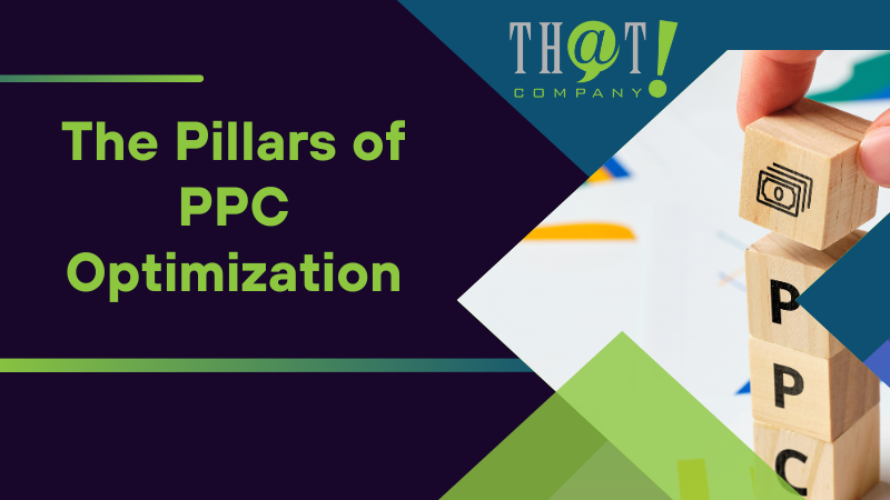 The Pillars of PPC Optimization