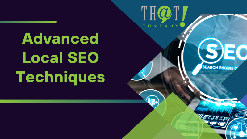 Advanced Local SEO Techniques