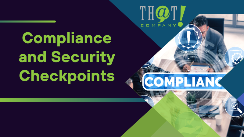 Compliance and Security Checkpoints