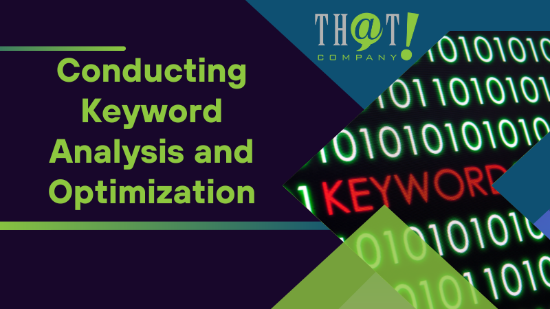 Conducting Keyword Analysis and Optimization