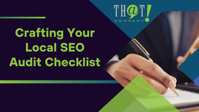 Crafting Your Local SEO Audit Checklist