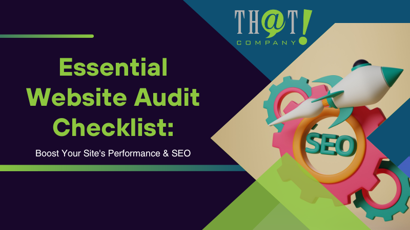 Essential Website Audit Checklist Boost Your Site's Performance & SEO