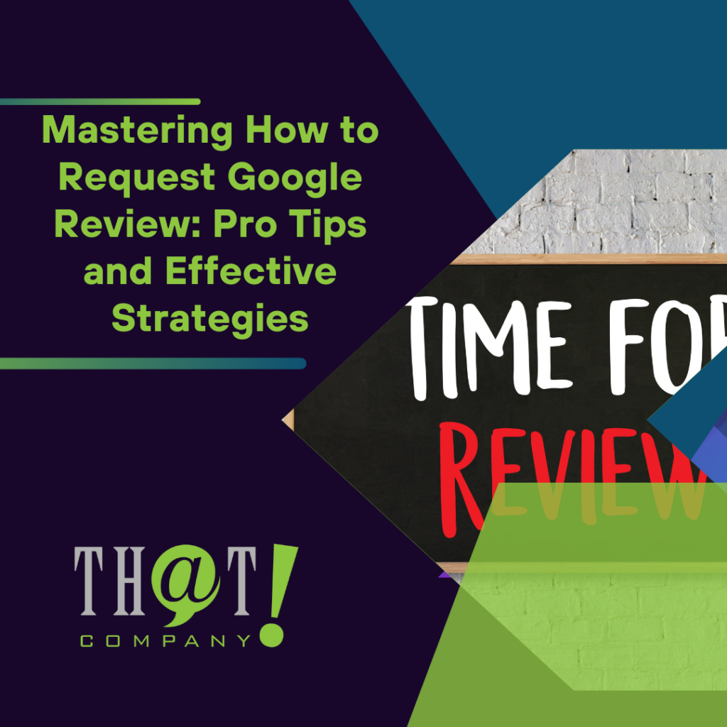 Mastering How to Request Google Review Pro Tips and Effective Strategies