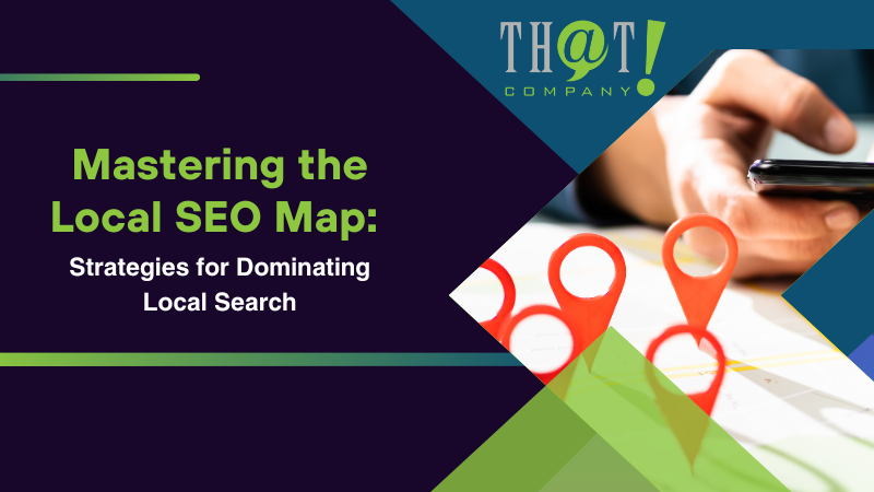 Mastering the Local SEO Map Strategies for Dominating Local Search