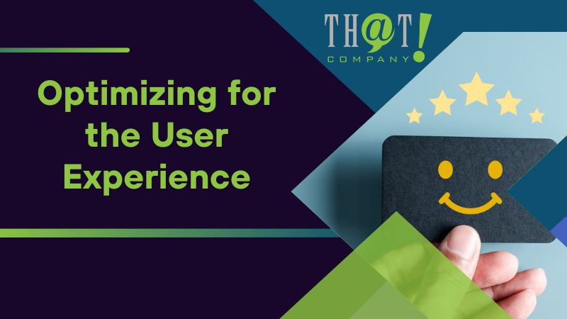 Optimizing for the User Experience