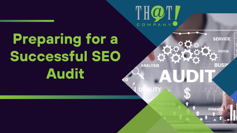 Preparing for a Successful SEO Audit