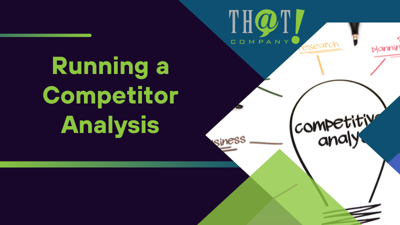 Running a Competitor Analysis